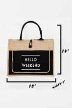 Load image into Gallery viewer, Fame Hello Weekend Burlap Tote Bag
